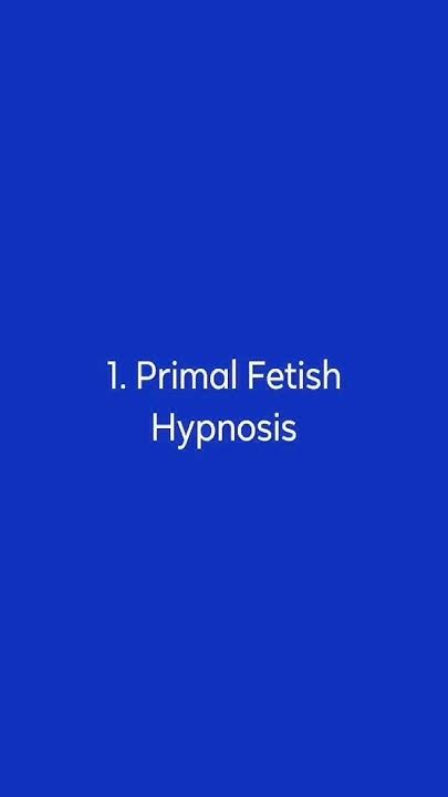 primal fetish hypno porn|Primal Fetish Archives